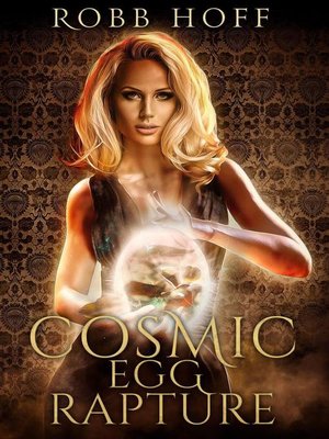 cover image of Cosmic Egg Rapture